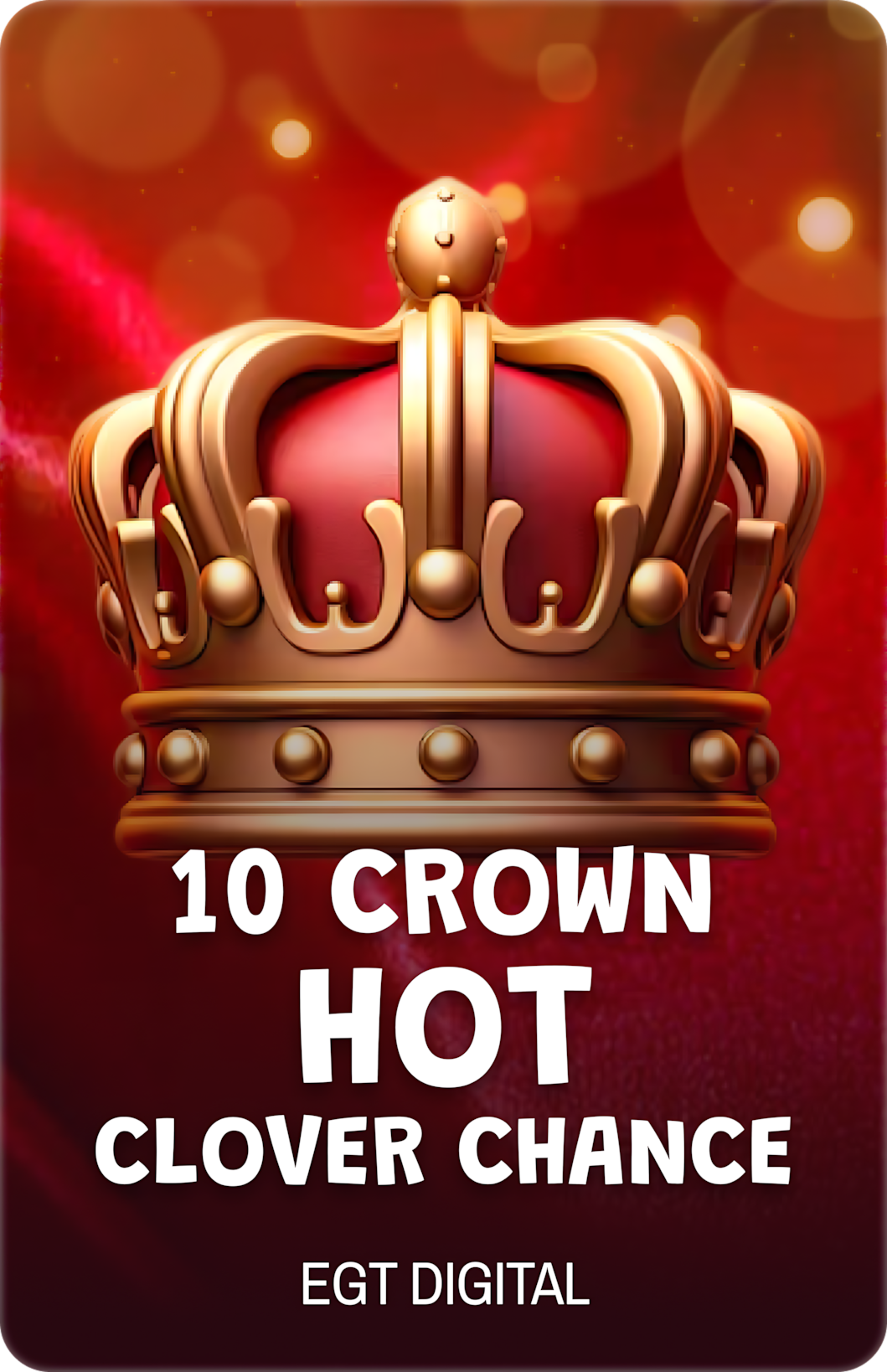 10 Crown Hot - Clover Chance