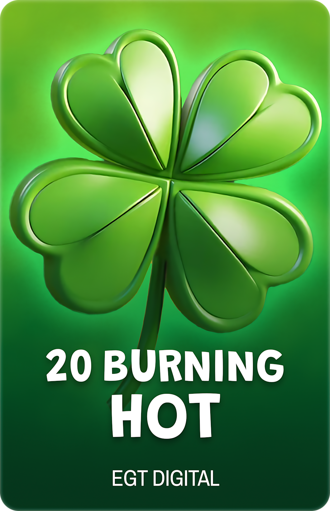 20 Burning Hot  - Clover Chance